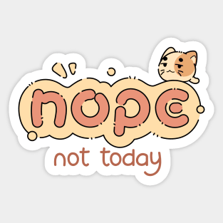 Nope Not Today Kitty | Pink Sticker